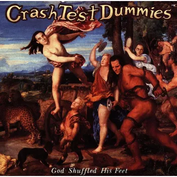 Zahraniční hudba Crash Test Dummies: God Shuffled His Feet - Vinyl (LP)