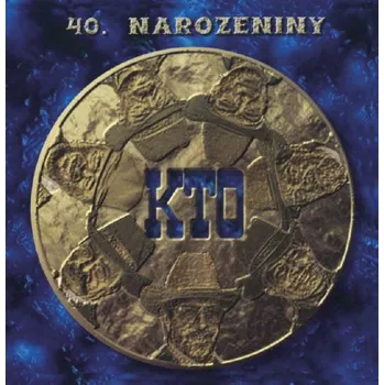 Zahraniční hudba K.T.O.: 40. narozeniny - CD