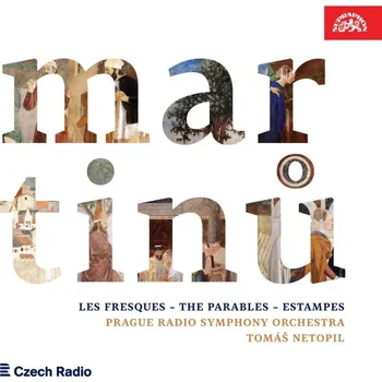 Zahraniční hudba SOČR, Tomáš Netopil: Martinů: Fresky, Paraboly, Rytiny - CD