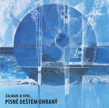 Česká hudba Žalman & spol.: Písně deštěm ohraný - CD