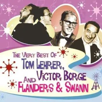 Zahraniční hudba 3CD/Box Set Tom Lehrer: The Very Best Of Tom Lehrer, Victor Borge And Flanders & Swann 2015