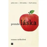 Protože láska - Zuzana Miškufová (2020, pevná bez přebalu lesklá)