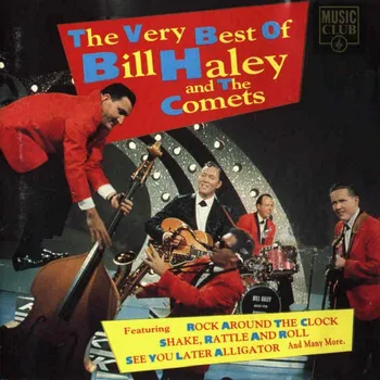 Zahraniční hudba The Very Best Of Bill Haley & The Comets - Bill Haley & His Comets [CD]