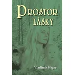 Prostor lásky 3 - Vladimír Megre (2010, brožovaná)