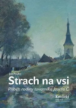 Strach na vsi - Jan Paulas (2019, brožovaná)