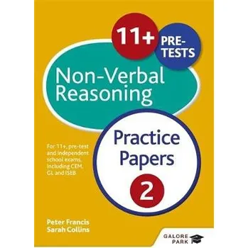 11+ Non-Verbal Reasoning Practice Papers 2 - Francis, Peter a Collins, Sarah