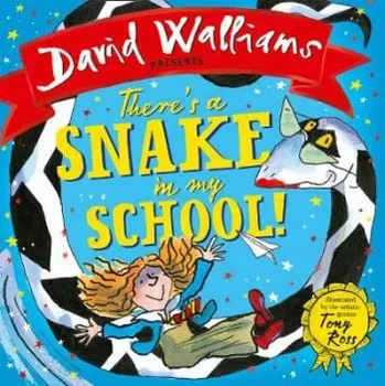 Cizí jazyk There''s a Snake in My School! - Walliams, David