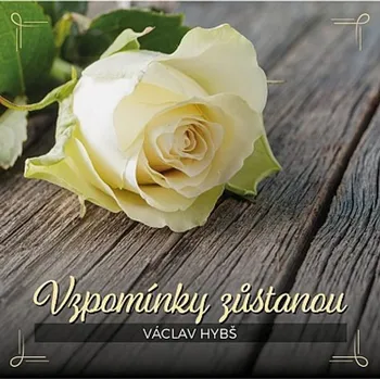 Česká hudba Vzpomínky zůstanou – Václav Hybš [CD] 