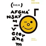 Švejk afghánským veteránem - Sigi Bigstain (2020, brožovaná)