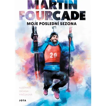 Kniha Martin Fourcade: Moje poslední sezona - Martin Fourcade (2020) [E-kniha]