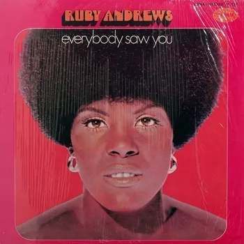 Zahraniční hudba Ruby Andrews - Everybody Saw You (LP)