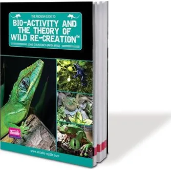 Chovatelství Arcadia Bio-Activity and The Theory Of Wild Re-Creation