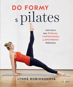 Do formy s pilates - Lynne Robinson (2020, brožovaná)