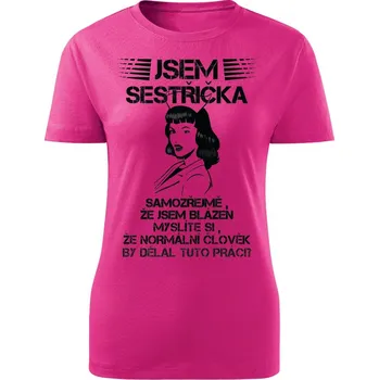 Dámské tričko Jsem sestřička Barva: Růžová, Velikost: XL