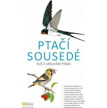 Lipka Ptačí sousedé. Klíč k určování ptáků