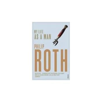 Literární biografie My Life as a Man - Roth, Philip