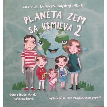 Planéta Zem sa usmieva 2 - Danka Moderdovská