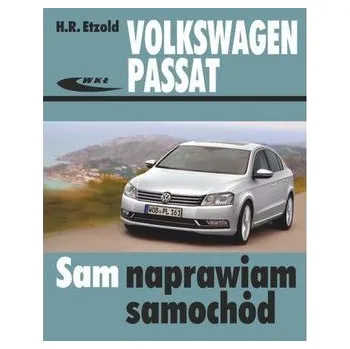 Sam naprawiam samochód. Volkswagen Passat - H.R. Etzold