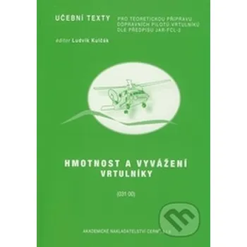 Matematika Hmotnost a vyvážení vrtulníky - Jan Schoř