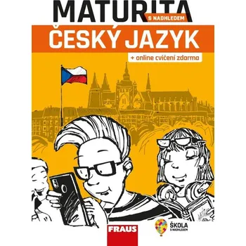 Český jazyk Maturita s nadhledem: Český jazyk - Allanová a kol. (2019, brožovaná)