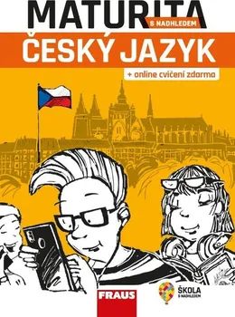 Český jazyk Maturita s nadhledem: Český jazyk - Allanová a kol. (2019, brožovaná)