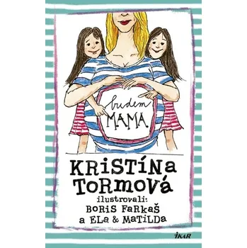 Beletrie pro dospělé Budem mama - Tormová Kristína