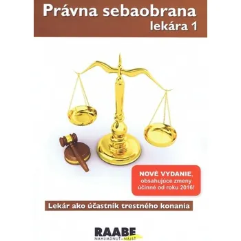 Právna sebaobrana lekára 1 - Eva Braxatorisová