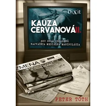 Kauza Cervanová II - Tóth Peter