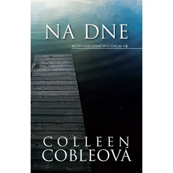 Na dne - Coble Colleen