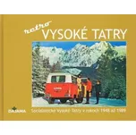 Vysoké Tatry - retro - Ivan Bohuš ml.