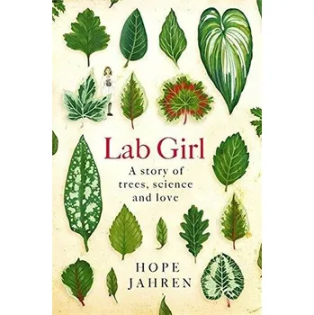 Literární biografie Lab Girl - Jahren Hope