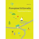 Pravopisné křižovatky: Vyjmenovaná…