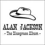 The Bluegrass Album - Alan Jackson [CD]