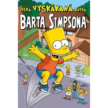 Velká vyskákaná kniha Barta Simpsona -…