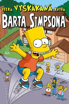 Velká vyskákaná kniha Barta Simpsona - Matt Groening (2019, brožovaná)
