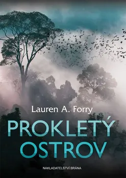 Prokletý ostrov - Lauren A. Forry (2017, pevná)