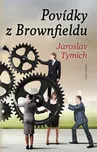 Povídky z Brownfieldu - Jaroslav Tymich…