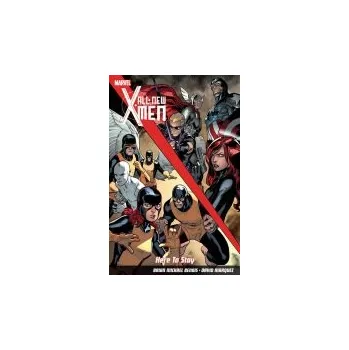 All-New X-Men: Here To Stay - Bendis, Brian Michael