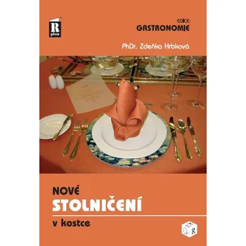 Nové stolničení v kostce - Zdeňka Hrbková (2018, brožovaná)