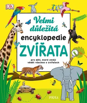 Bystrá hlava Velmi důležitá encyklopedie: Zvířata - Pikola (2018, pevná)