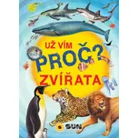 Už vím proč?: Zvířata - Nakladatelství…