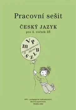 Český jazyk Český jazyk 4: Pracovní sešit pro základní školy - Buriánková Milada, kolektiv (2016, brožovaná)