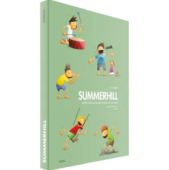 Summerhill: Příběh první demokratické školy na světě - Alexander Sutherland Neill (2013, brožovaná)