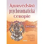 Ájurvédská psychosomatická terapie:…