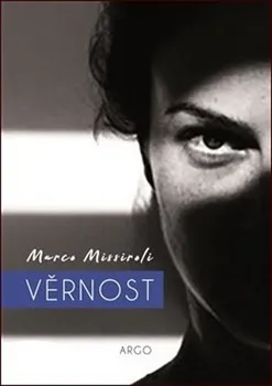 Věrnost - Marco Missiroli (2020, brožovaná)