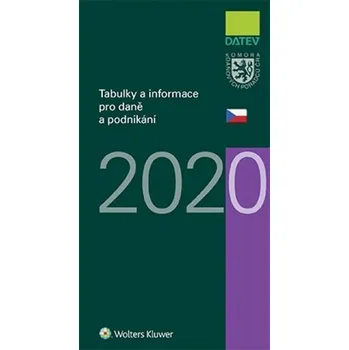 Tabulky a informace pro daně a podnikání 2020 - Ivan Brychta a kol.