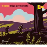 Boj o první místo - Jaroslav Foglar…
