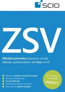 Oficiální průvodce přípravou na test ZSV na VŠ 2020/21 - cvičebnice - Scio [CS] (2020))