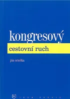 Kongresový cestovní ruch - Ján Orieška (2003, brožovaná)