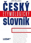 Český etymologický slovník - Jiří…